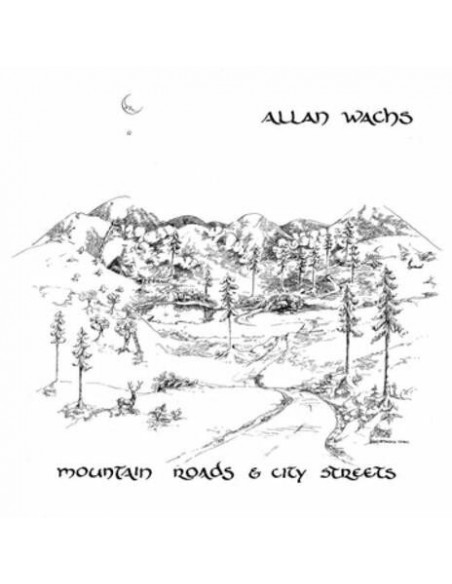 Wachs, Allan - Mountain Roads and City Streets sp