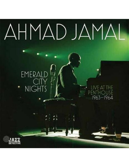 Jamal Ahmad - Emerald City Nights Live At The Penthouse 1963-1964 Vol.1 (180 Gr.)