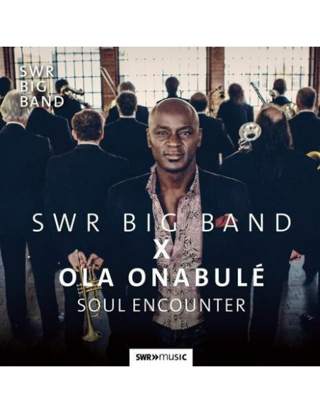 Soul Encounter - Swr Big Band X Ola Onabule - (CD)
