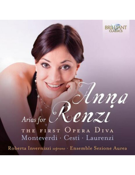 Invernizzi Roberta Sop - Arias For Anna Renzi The First Opera Diva - (CD)