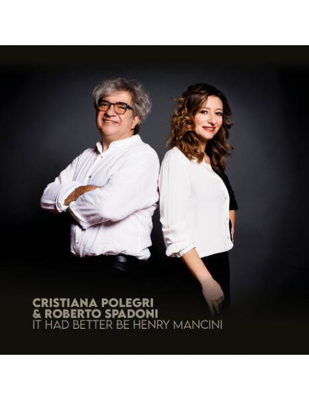 Polegri Cristiana, Spadoni Roberto - It Had Better Be Henry Mancini (Digipack) - (CD)