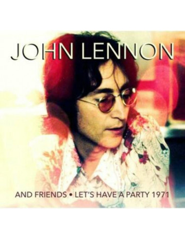 Lennon John & Friends - Let'S Have A...
