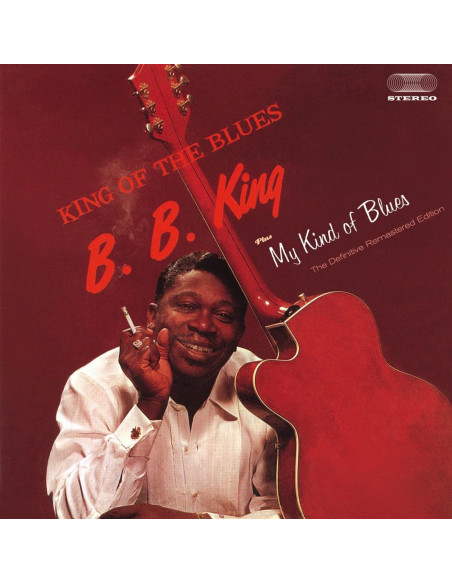 King B.B. - King Of The Blues (+ My Kind Of Blues) - (CD)