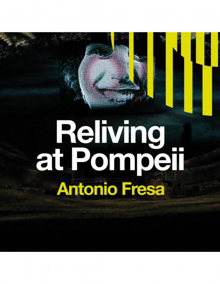 Fresa Antonio - Reliving At Pompeii - (CD)