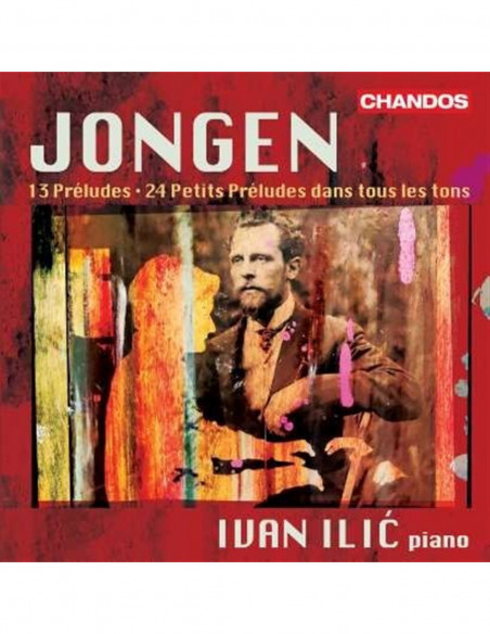 Ilic Ivan - Jongen Preludes For Piano - (CD)