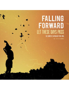 Falling Forward - Let These Days Pass: The Complete Anthol - (CD)