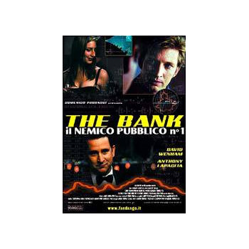 The Bank - Il Nemico Pubblico N 1