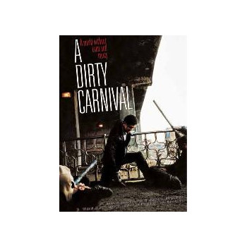 A Dirty Carnival