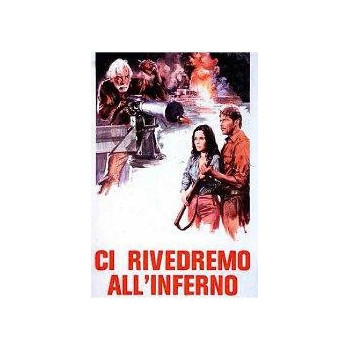 Ci Rivedremo All'Inferno