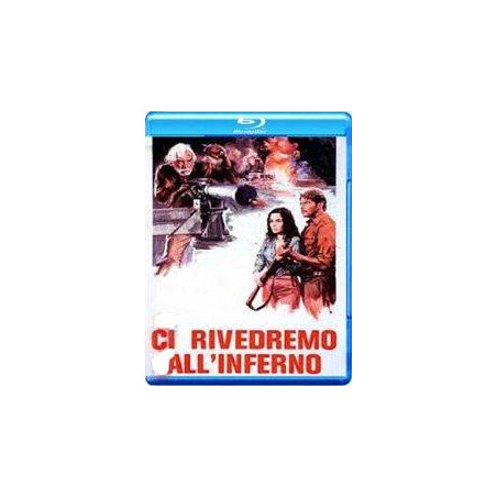 Ci Rivedremo All'Inferno (Blu Ray)