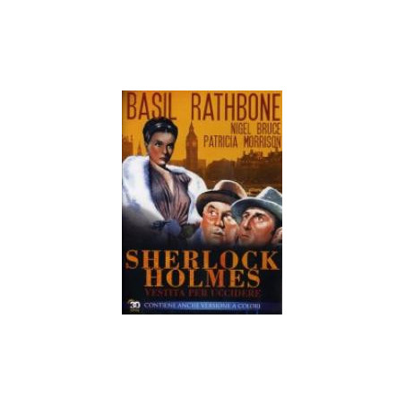 Sherlock Holmes - Vestita Per Uccidere