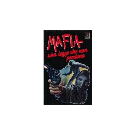 Mafia - Una Legge Che Non Perdona