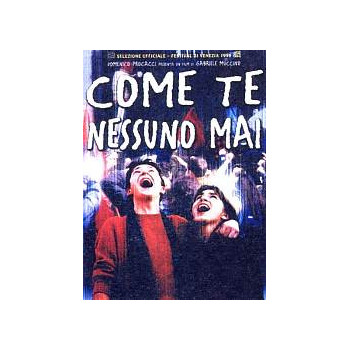 Come Te Nessuno Mai 2