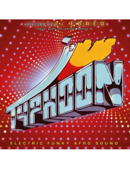 Compilation - Typhoon Selected By Dj Ebreo