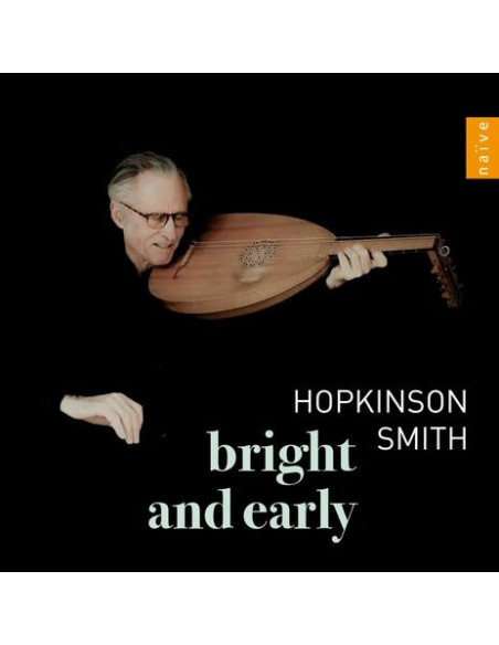Hopkinson Smith - Bright & Early - (CD)