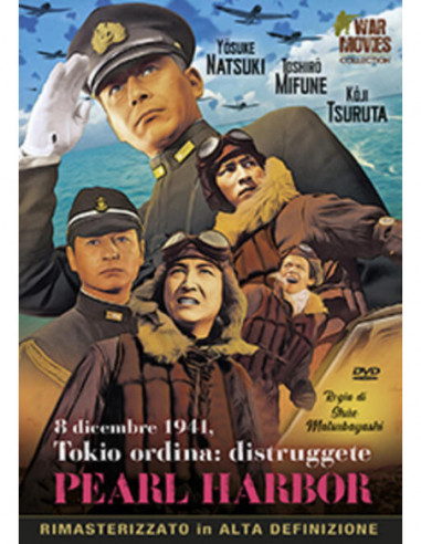 8 Dicembre 1941, Tokio Ordina:...