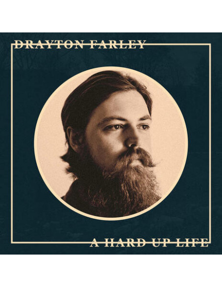 Farley, Drayton - A Hard Up Life