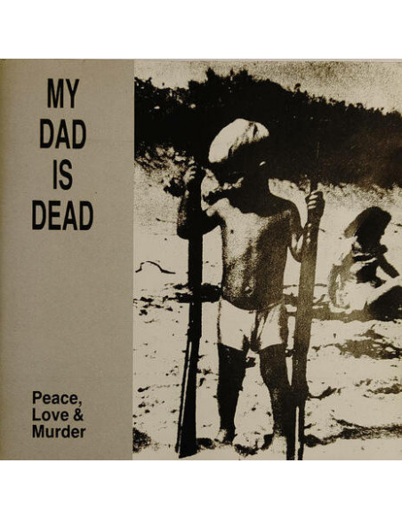 My Dad Is Dead - Peace, Love and Murder (Color Vinyl)