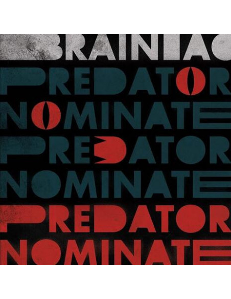 Brainiac - Predator Nominate Ep (Limited Silver Vinyl)