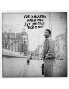 Mahlasela Vusi, Zulu Norman, Jive Connection - Face To Face