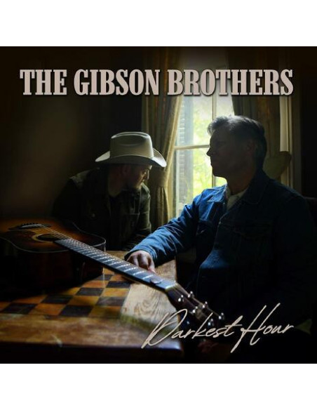 Gibson Brothers The - Darkest Hour - (CD)