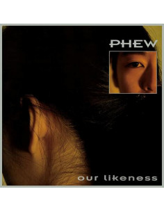 Phew - Our Likeness - (CD)