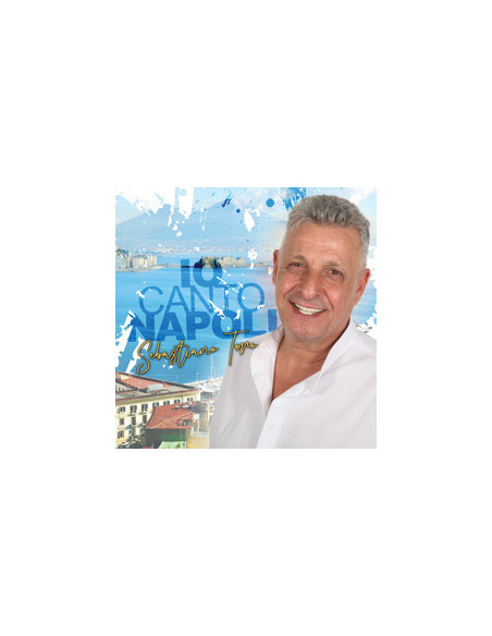 Toro Sebastiano - Io Canto Napoli - (CD)
