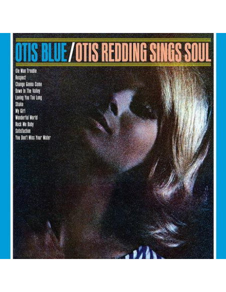 Otis Redding - Otis Blue: Otis Redding Sings