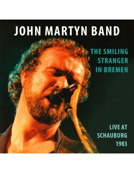 John Martyn Band - The Smiling Stranger In Bremen - (CD)