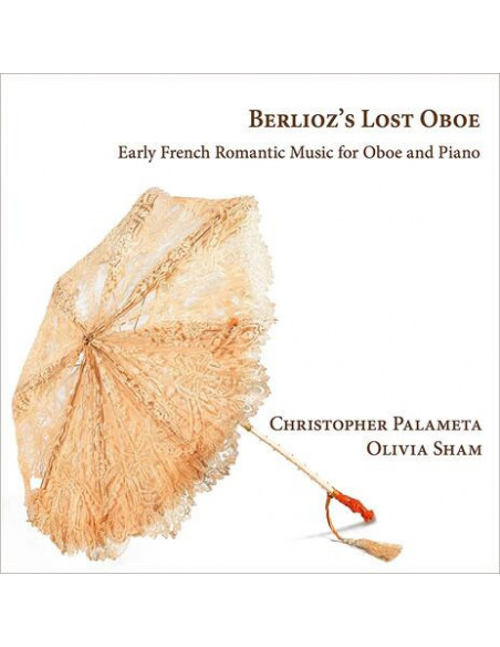 Robert Schumann - Ni - Berlioz S Lost Oboe Early French Romant - (CD)