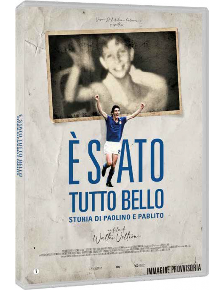 E' Stato Tutto Bello - Storia Di Paolino E Pablito