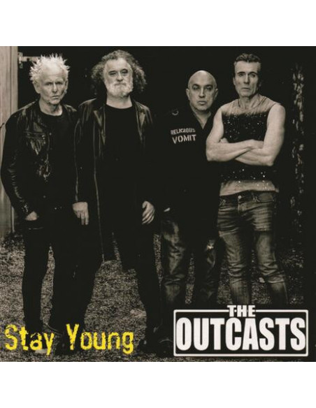 Outcasts - Stay Young - (CD)