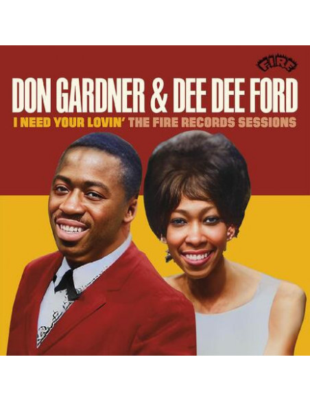 Gardner, Don and Dee D - I Need Your Lovin':Fire Records Sessions - (CD)