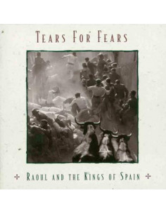 Tears For Fears - Raoul And The Kings Of Spain - (CD)