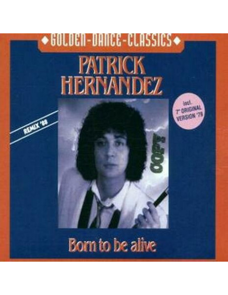 Hernandez Patrick - Born To Be Alive - (CD)