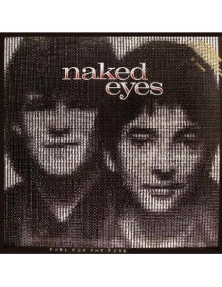 Naked Eyes - Fuel For The Fire - (CD)