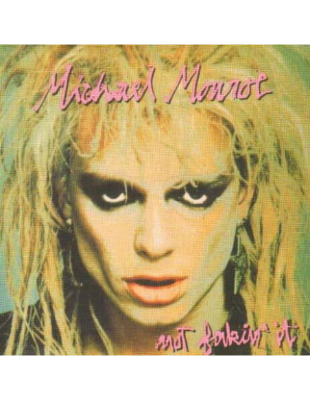 Monroe Michael - Not Fakin It - (CD)