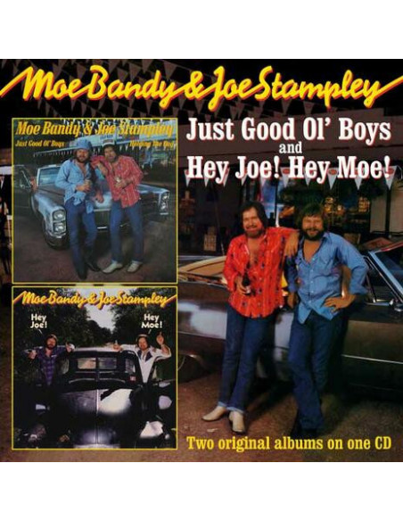 Bandy Moe and Stample Joe - Just Good Ol' Boys + Hey Joe! Hey Moe! - (CD)