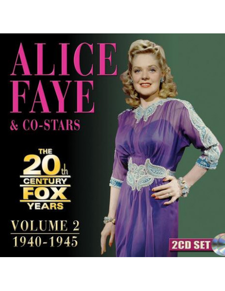 Faye, Alice - 20Th Century Fox Years Volume 2: 1940-19 - (CD)