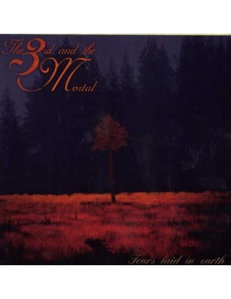 3Rd and The Mortal The - Tears Laid In Earth - (CD)