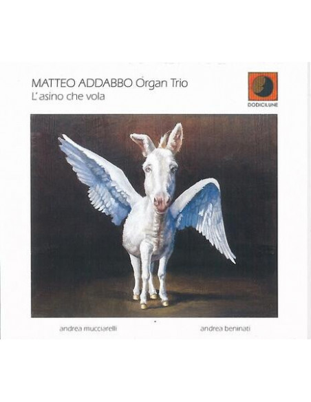 Addabbo Matteo Organ Trio - L'Asino Che Vola - (CD)
