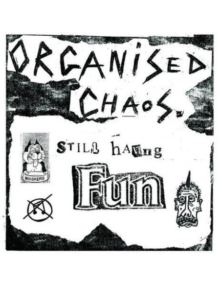 Organized Chaos - Still Having Fun