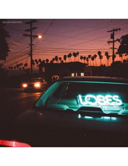 We Are Scientists - Lobes (Curacao Transparent Edition)