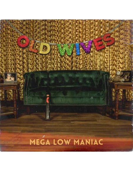 Old Wives - Mega Low Maniac