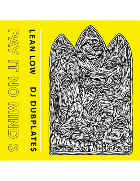 Lean Low and Dj Dubplates - Pay It No Mind 3
