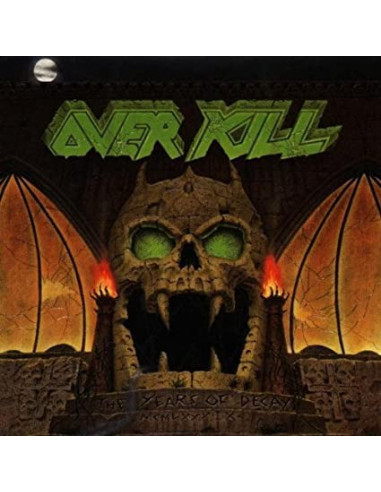 Overkill - The Years Of Decay