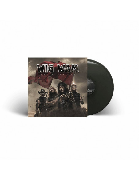 Wig Wam - Never Say Die