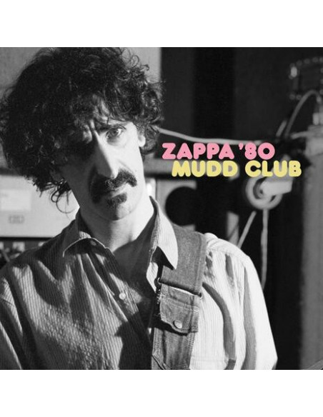Zappa Frank - Mudd Club
