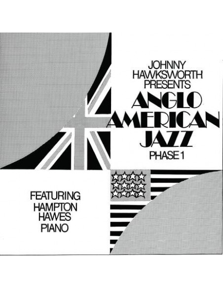 Hawksworth Johnny( Featuring Hampton Hawes) - Anglo American Jazz Phase 1 - (CD)