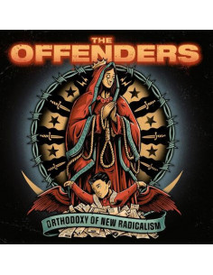 Offenders - Orthodoxy Of New Radicalism - (CD)